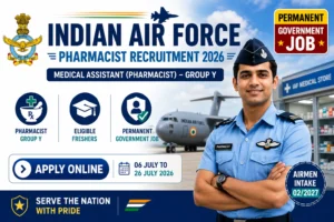 Indian Air Force Pharmacist Recruitment 2026 – Medical Assistant Group Y Permanent Government Job