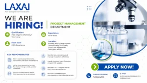 LAXAI Hiring Project Management Professionals in Hyderabad | Pharma Jobs