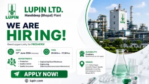 Lupin Limited Walk-In Interview for Freshers and Experienced Candidates | Production, QA, QC, Engineering Jobs in Bhopal on 13 June 2026 (Saturday)
