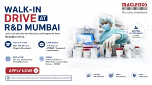 Macleods Pharmaceuticals Walk-In Drive for Research Associate & Senior Research Associate – R&D Mumbai on 21 June 2026 (Sunday)