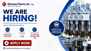 Marksans Pharma Goa Hiring Operators and Officers | Production Jobs in Pharma Industry
