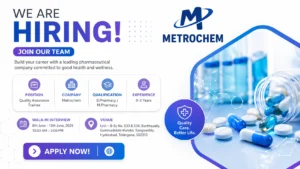 Metrochem Walk-In Interview for Quality Assurance Trainee | B.Pharm & M.Pharm Freshers and Experienced Candidates on 8th June – 13th June