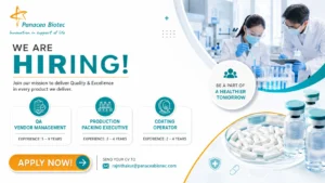 Panacea Biotec Pharma Jobs in Baddi 2026 | Hiring for QA Vendor Management, Production Packing Executive & Coating Operator