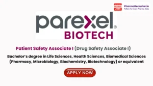 Bachelor’s degree in Life Sciences, Health Sciences, Biomedical Sciences (Pharmacy, Microbiology, Biochemistry, Biotechnology) or equivalent