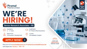 Piramal Pharma Hiring Senior Research Associate – Formulation Development | Ahmedabad Pharma Jobs