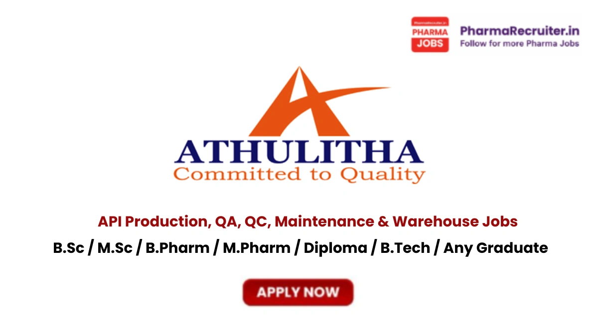 B.Sc / M.Sc / B.Pharm / M.Pharm / Diploma / B.Tech / Any Graduate