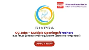 B.Sc / M.Sc (Chemistry) or equivalent (preferred for QC roles)