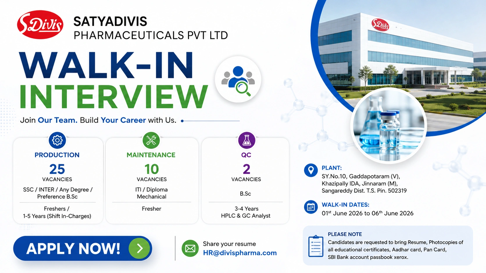 SATYADIVIS Pharmaceuticals Walk-In Interview for Production, QC & Maintenance Jobs | Freshers and Experienced Candidates Welcome on 01 June 2026 to 06 June 2026