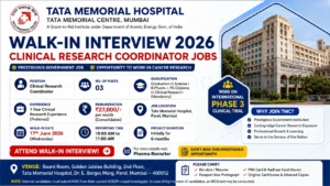 Tata Memorial Hospital Walk-in Interview 2026 – Clinical Research Coordinator Jobs