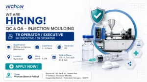 Virchow Biotech Hiring for Manufacturing QC & QA – Injection Moulding | Walk-In Interview in Hyderabad on 12 June 2026 & 13 June 2026