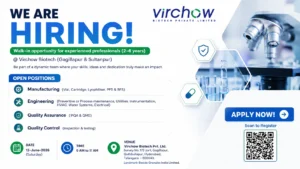 Virchow Biotech Walk-in Interview for Manufacturing, Engineering, QA & QC Professionals in Hyderabad on 13 June 2026