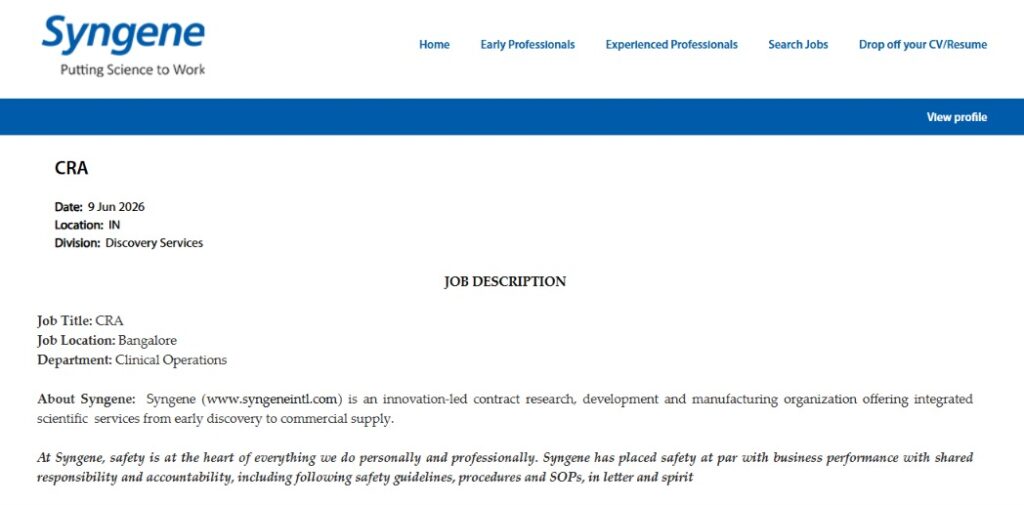 Syngene is hiring a Clinical Research Associate (CRA) for its Bangalore operations.