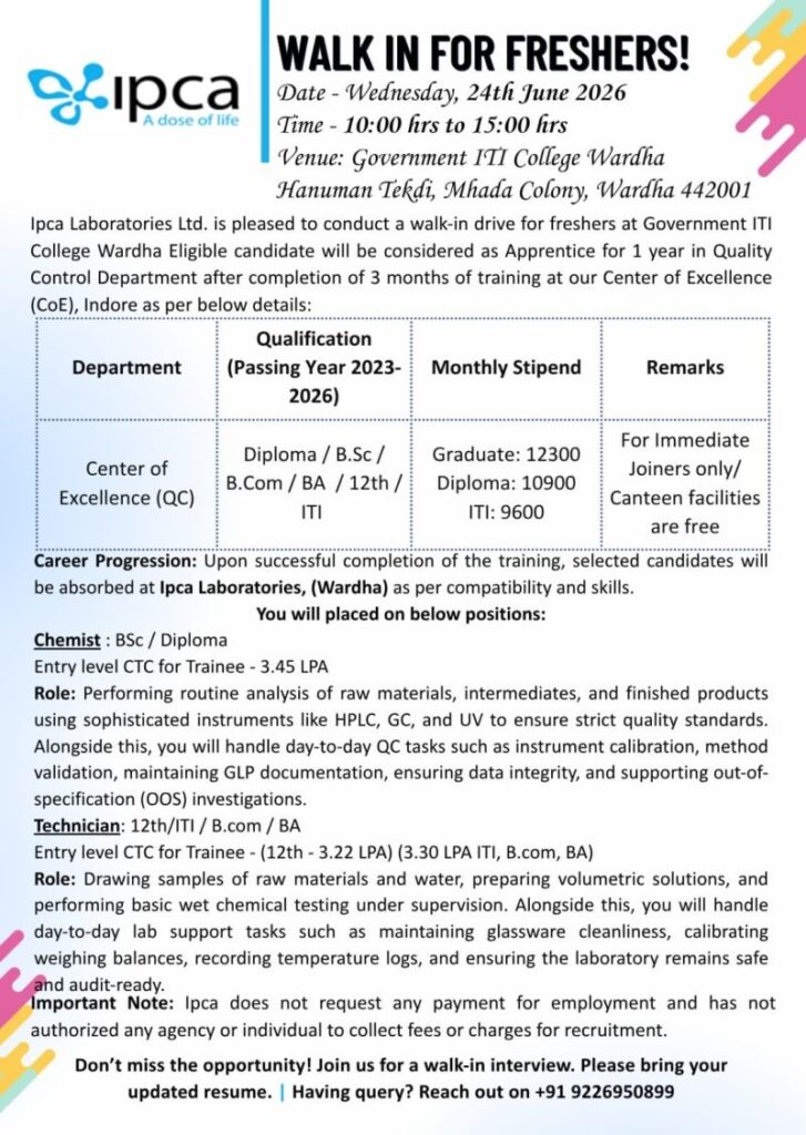 Ipca Laboratories is conducting a walk-in interview on 24 June 2026 for freshers in the Quality Control department.