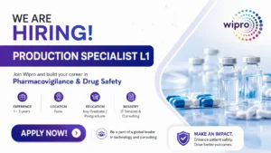 Wipro Hiring Production Specialist L1 – Pharmacovigilance Drug Safety Jobs in Pune | Apply Now