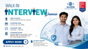 Alkem Laboratories Walk-In Interview for QC, Production Manufacturing & Packing Roles at Daman on Sunday, 07 June 2026