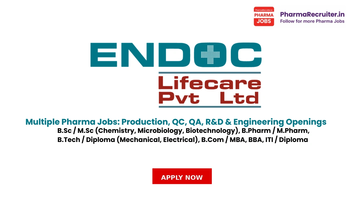 B.Sc / M.Sc (Chemistry, Microbiology, Biotechnology), B.Pharm / M.Pharm, B.Tech / Diploma (Mechanical, Electrical), B.Com / MBA, BBA, ITI / Diploma