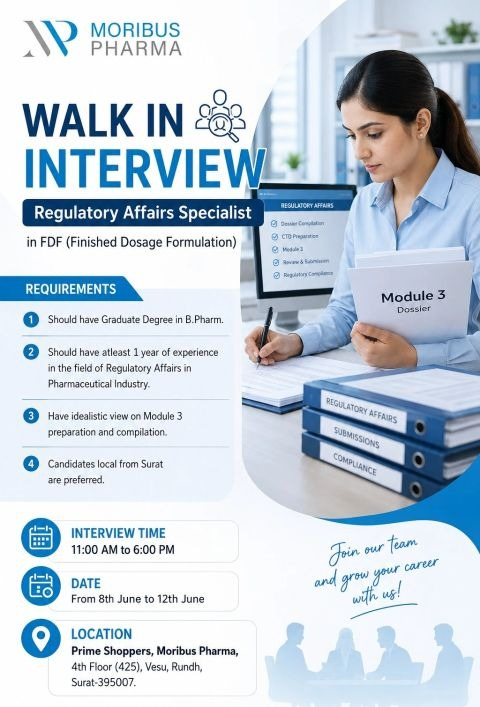 Moribus Pharma is hiring Regulatory Affairs Specialist for FDF (Finished Dosage Formulation) through a walk-in interview from 8th to 12th June 2026 in Surat. 