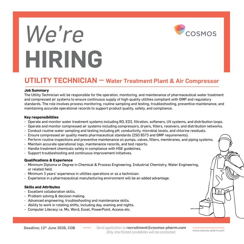 Cosmos Pharma is hiring an experienced Utility Technician for its Water Treatment Plant and Air Compressor systems.
