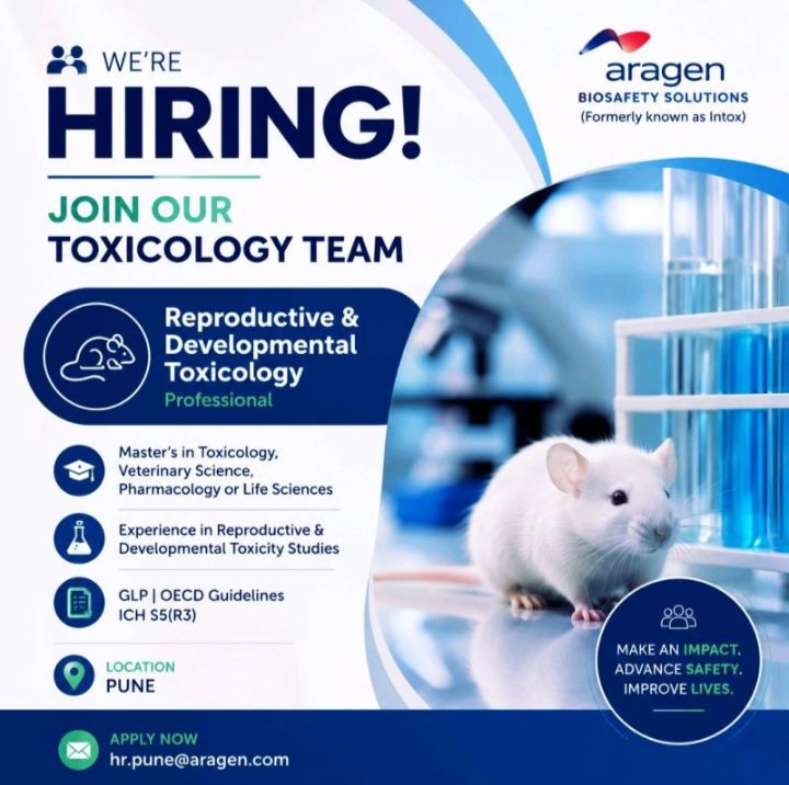Aragen Biosafety Solutions (formerly Intox) is hiring a Reproductive & Developmental Toxicology Professional in Pune.