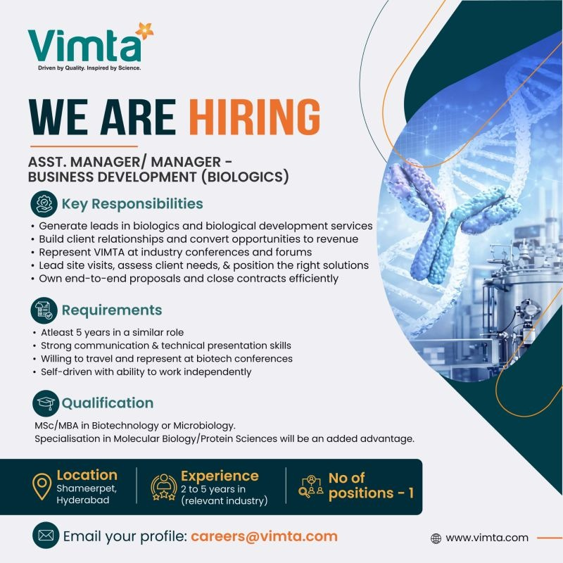 Vimta Labs is hiring an Asst. Manager / Manager – Business Development (Biologics) for its Hyderabad facility.