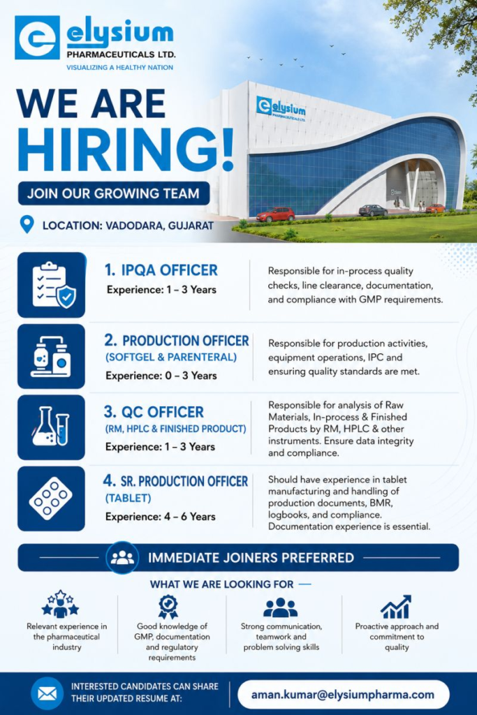 Elysium Pharmaceuticals Jobs in Vadodara – IPQA, Production, QC Officer Openings 2026