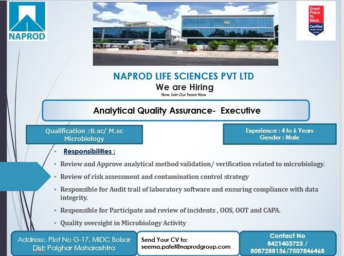 Naprod Life Sciences is hiring an experienced Analytical Quality Assurance Executive for its Microbiology department at the Boisar facility.