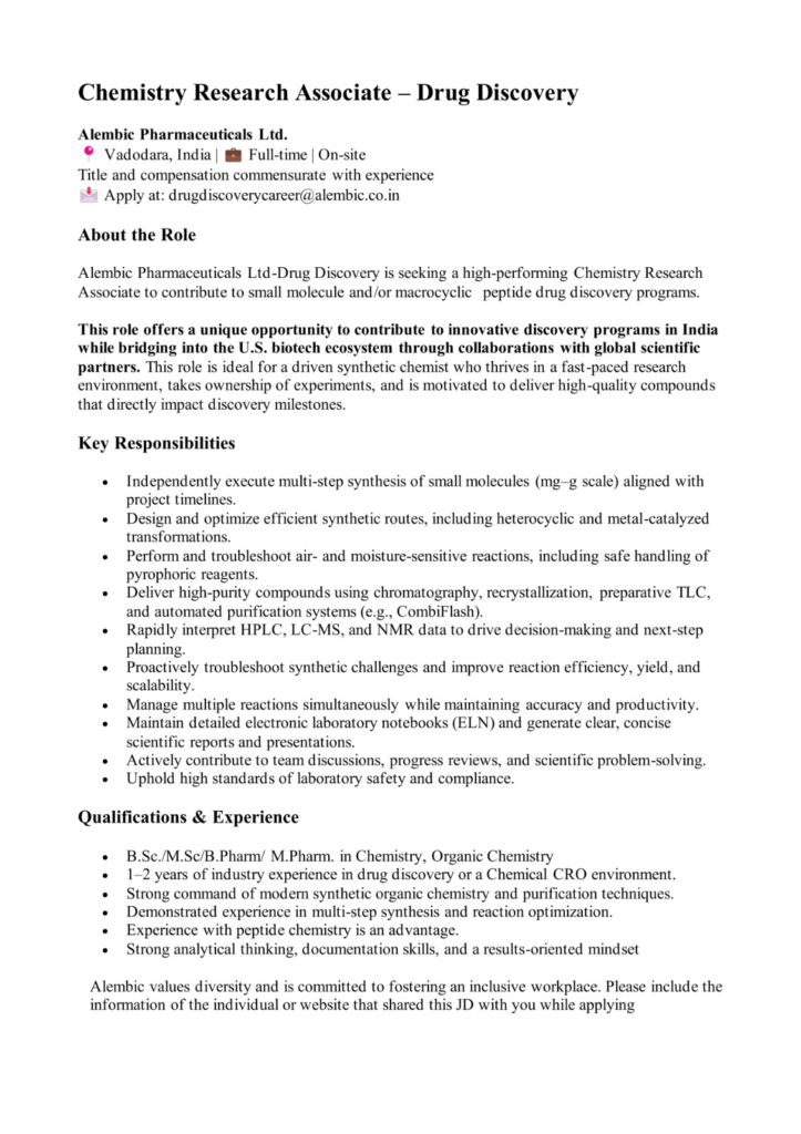 Alembic Pharmaceuticals is hiring a Chemistry Research Associate for its Drug Discovery team in Vadodara. 