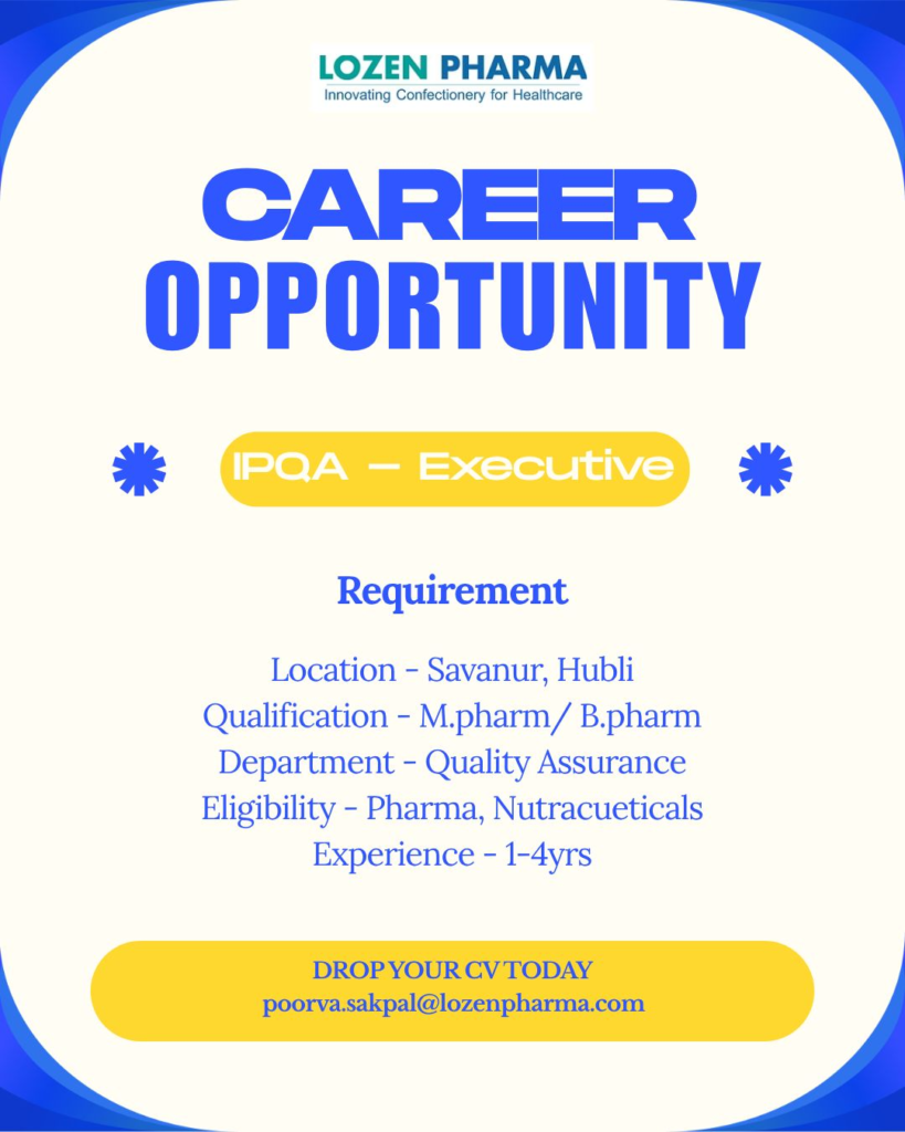Lozen Pharma is hiring an IPQA Executive for its operations in Savanur, Hubli. This is an excellent opportunity for B.Pharm/M.Pharm professionals with 1-4 years experience seeking pharma jobs, QA jobs,