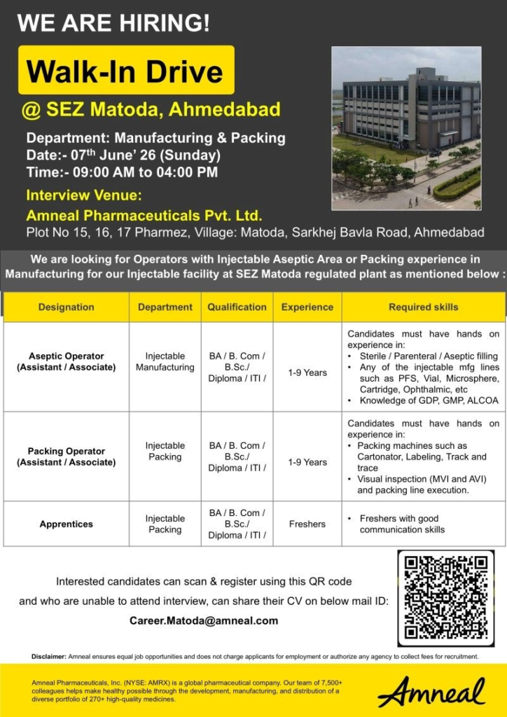 Amneal Pharmaceuticals is conducting a walk-in interview on 7th June 2026 for Aseptic Operator, Packing Operator, and Apprentice positions in its regulated injectable facility at SEZ Matoda, Ahmedabad.