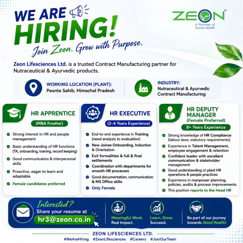 Zeon Lifesciences is hiring for HR Apprentice (MBA Fresher), HR Executive (2-4 years), and HR Deputy Manager (8+ years, Female Preferred) at its Paonta Sahib plant. 