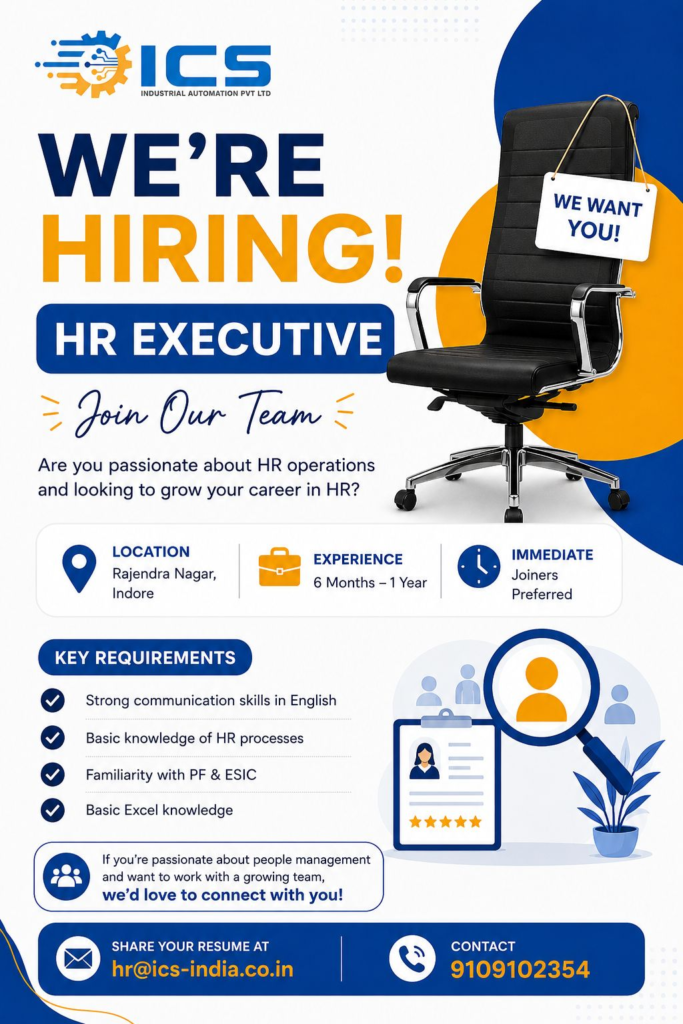 ICS Industrial Automation Pvt Ltd is hiring an HR Executive for its Indore operations. 