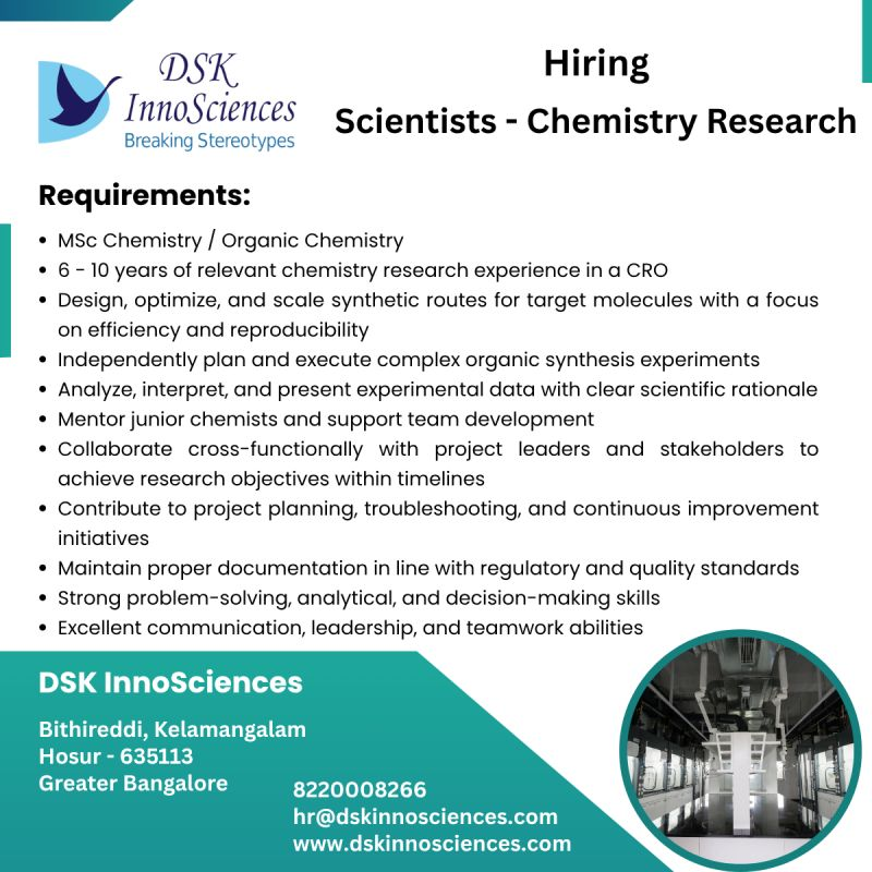 DSK InnoSciences is hiring Scientists - Chemistry Research for its Hosur facility. 