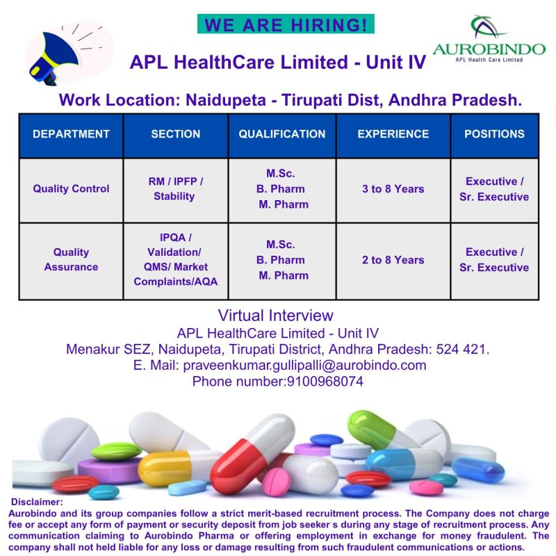 Aurobindo APL HealthCare Limited is hiring Executive / Sr. Executive for Quality Control and Quality Assurance roles at its Unit IV in Naidupeta, Tirupati. 