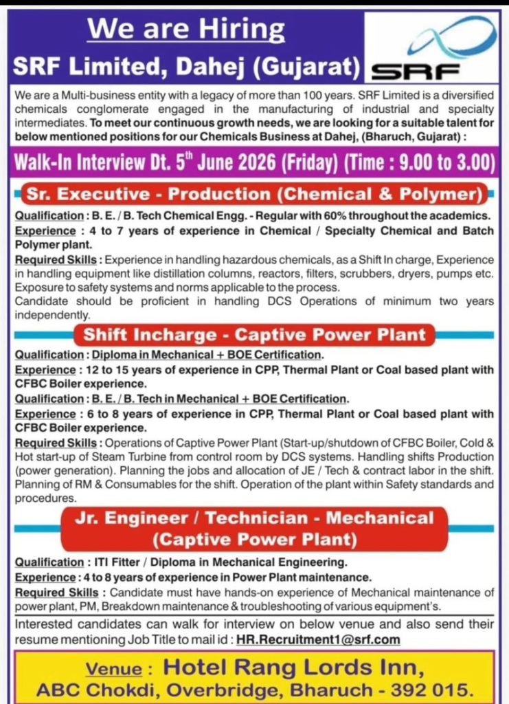 SRF Limited is hiring for Sr. Executive Production, Shift Incharge Captive Power Plant, and Jr. Engineer / Technician roles through a walk-in interview on 5th June 2026.