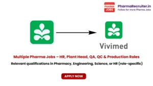 Relevant qualifications in Pharmacy, Engineering, Science, or HR (role-specific)