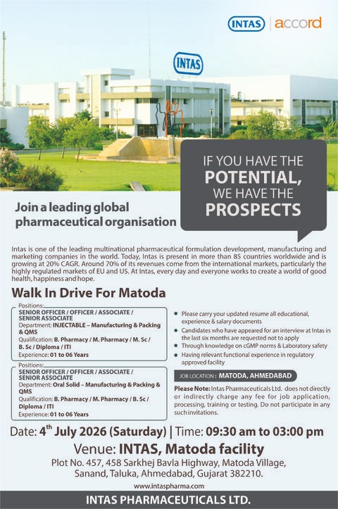 Intas Pharmaceuticals is conducting a walk-in interview on 4th July 2026 for production jobs in Injectable and Oral Solid Dosage forms at its Matoda facility. 